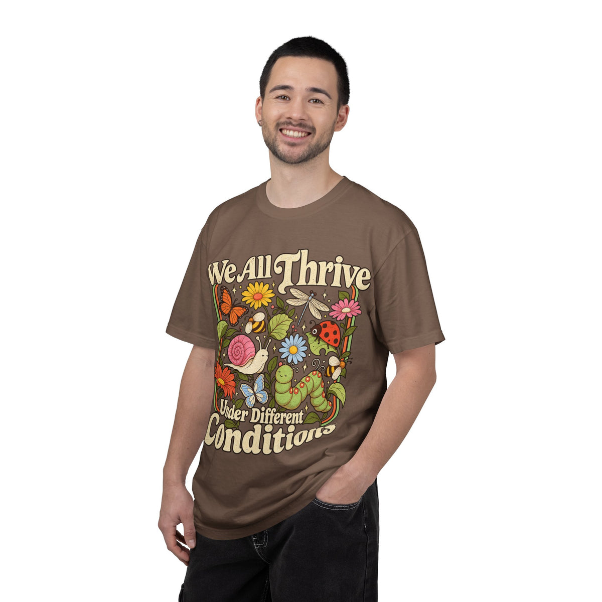 We All Thrive Under Different Conditions T-shirt | Floral Nature Illustration