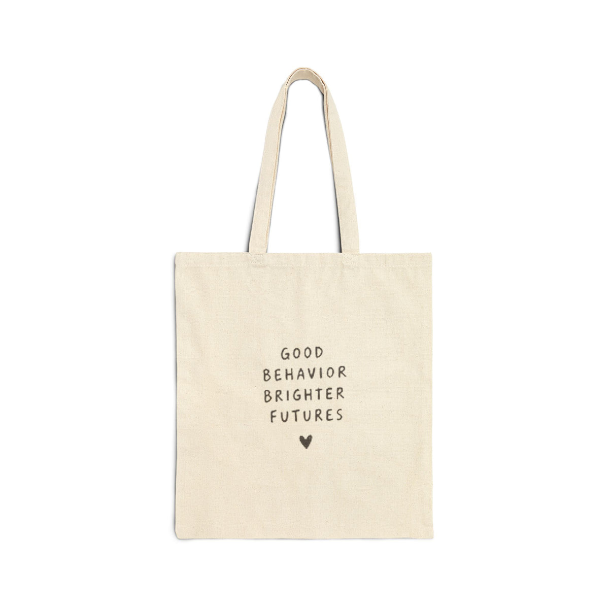 Good Behavior Brighter Futures tote bag | canvas school teacher tote