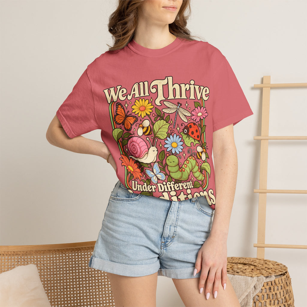 We All Thrive Under Different Conditions T-shirt | Floral Nature Illustration