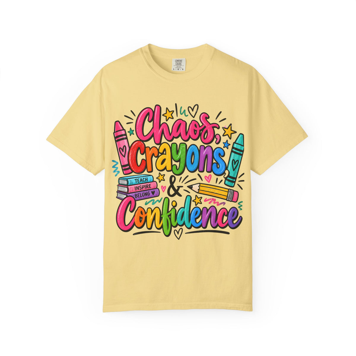 Chaos Crayons & Confidence T-shirt | Colorful Crayon School Art Tee