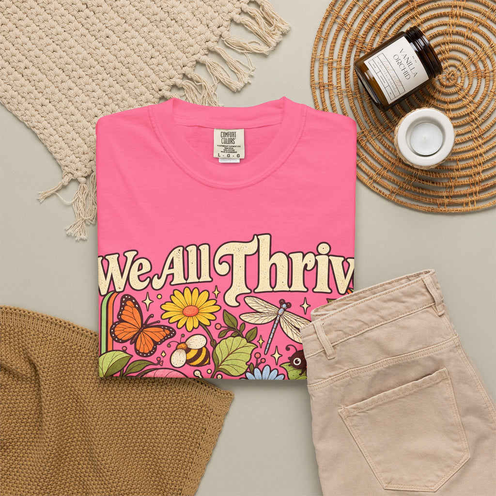 We All Thrive Under Different Conditions T-shirt | Floral Nature Illustration