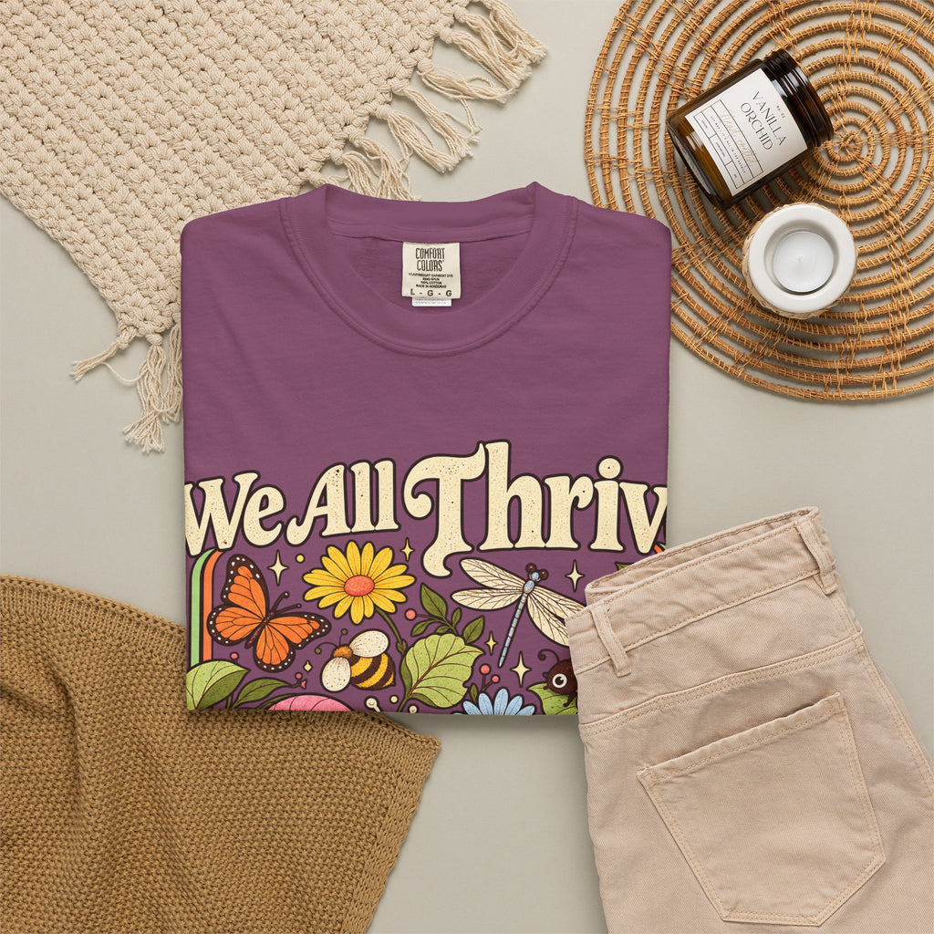 We All Thrive Under Different Conditions T-shirt | Floral Nature Illustration