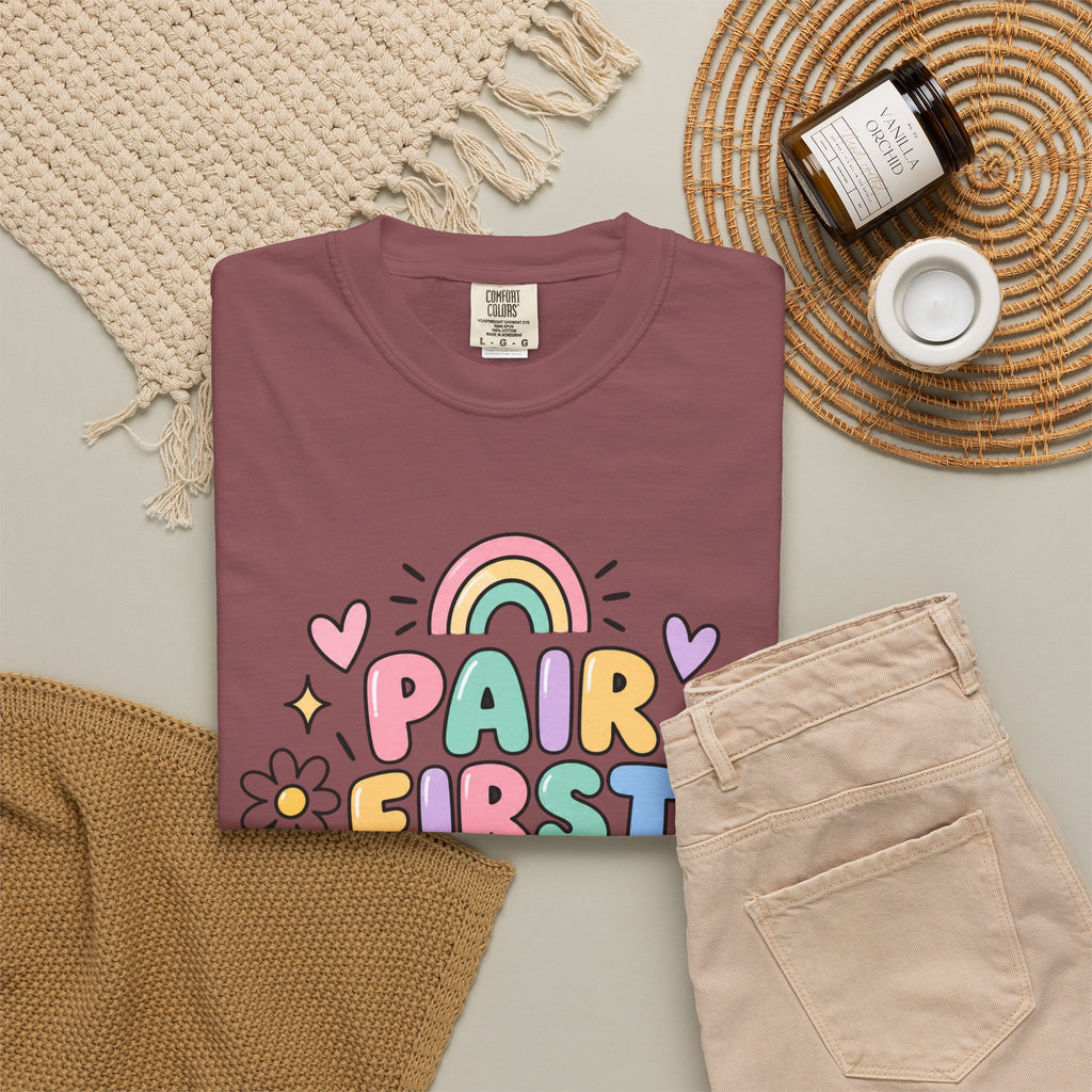 Pair First Teach Second T-Shirt | Cute Rainbow Classroom Design