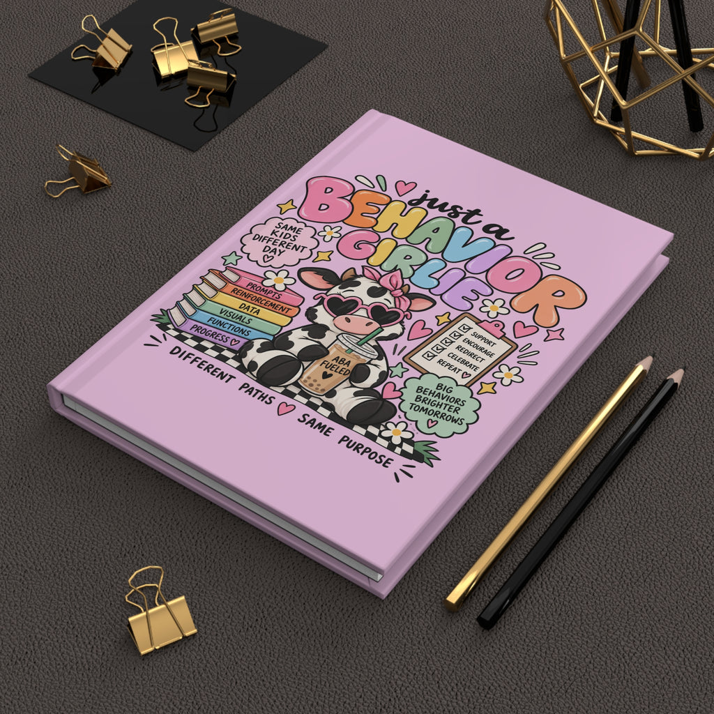 Just a Behavior Girlie Hardcover Journal | Pink Lined Notebook