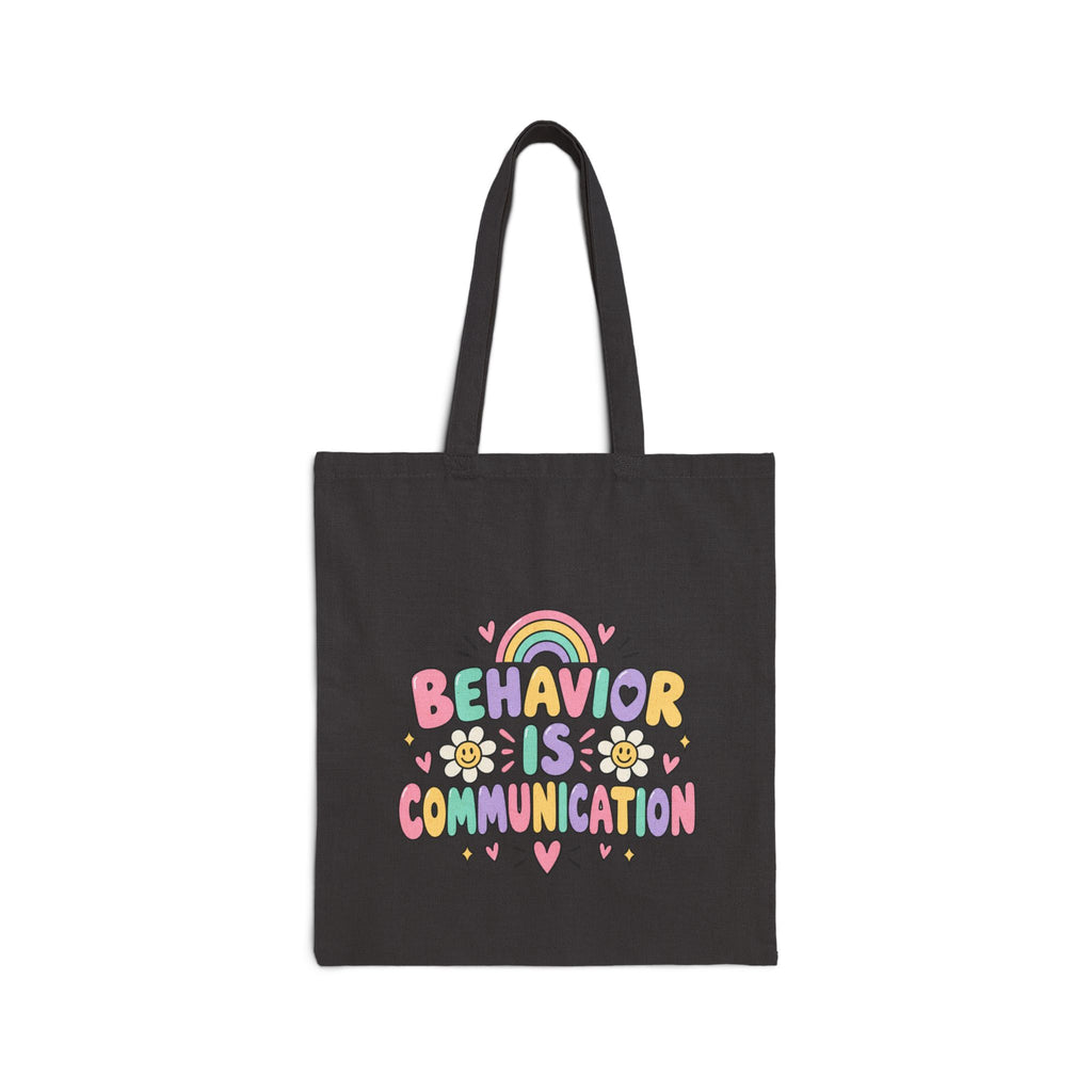 Behavior Is Communication Tote Bag | Rainbow Floral Illustration
