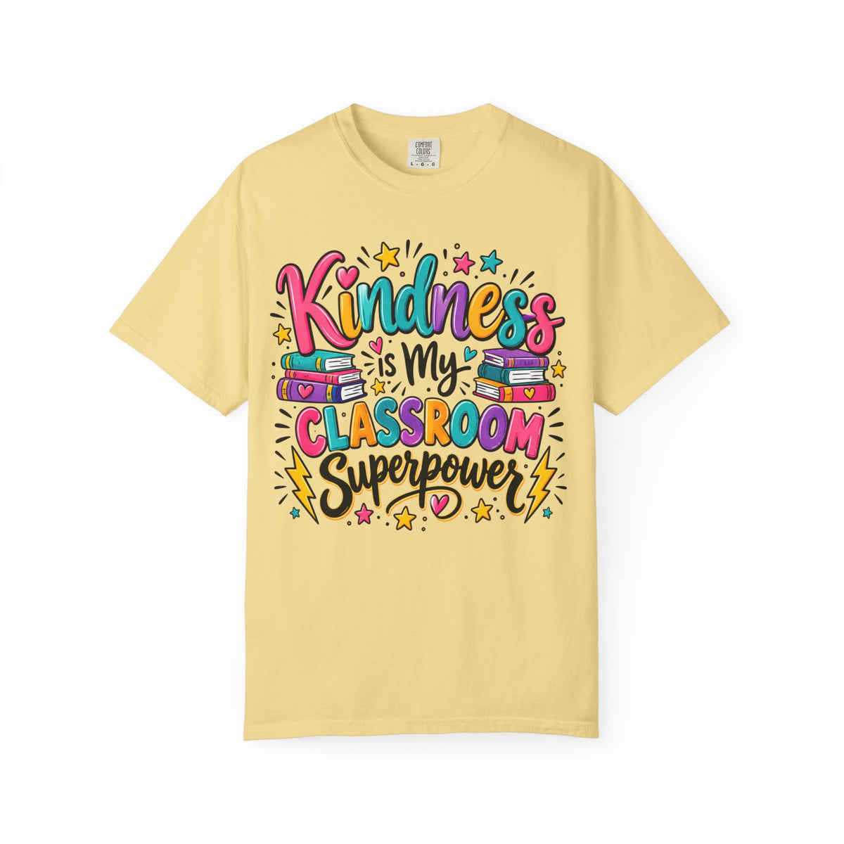 Kindness is My Classroom Superpower T-shirt | Teacher Typography Tee