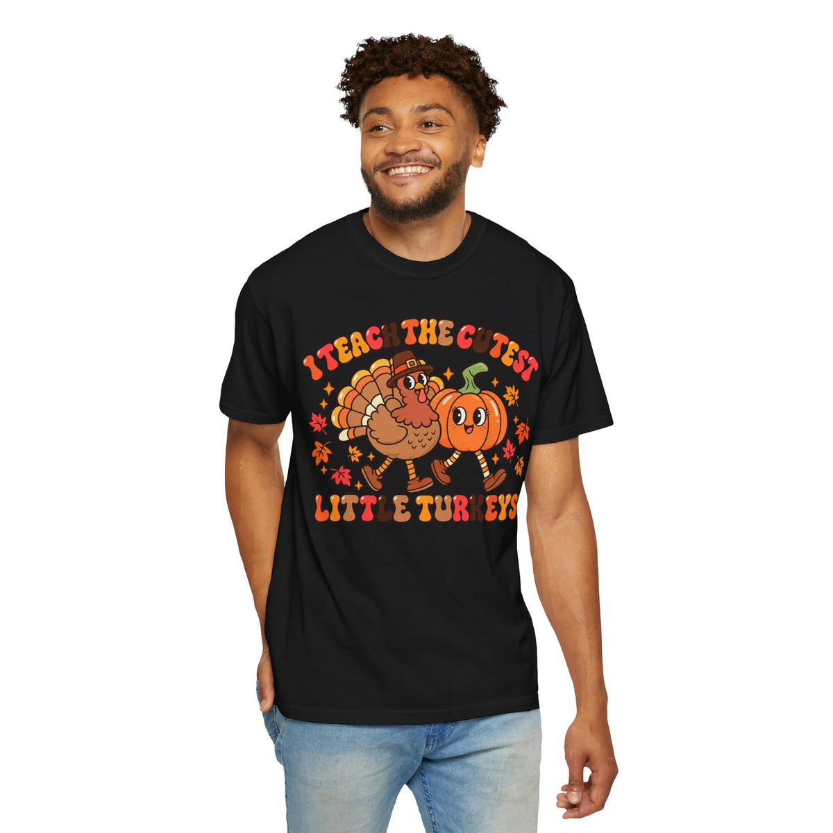 I Teach the Cutest Little Turkeys T-shirt | Thanksgiving Teacher Shirt