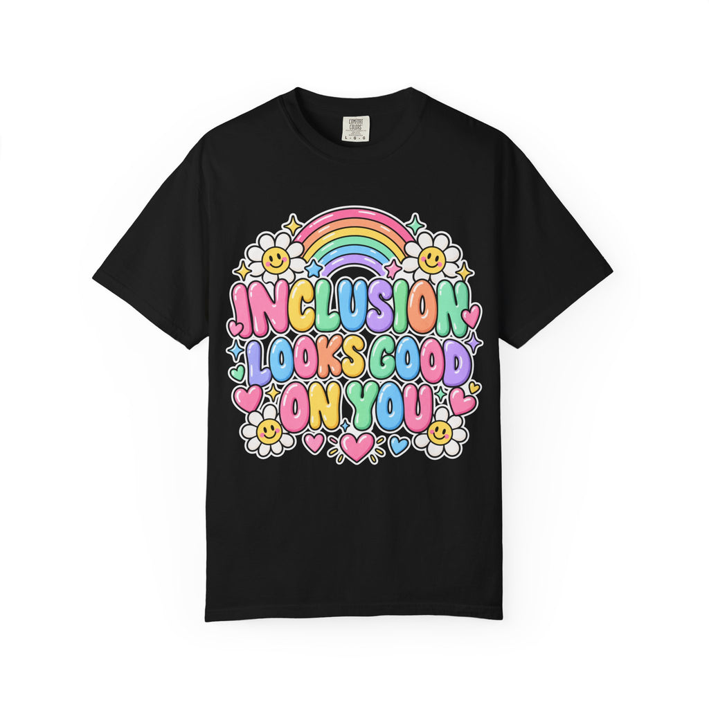 Inclusion Looks Good On You T-Shirt | Rainbow Smiles Graphic Tee