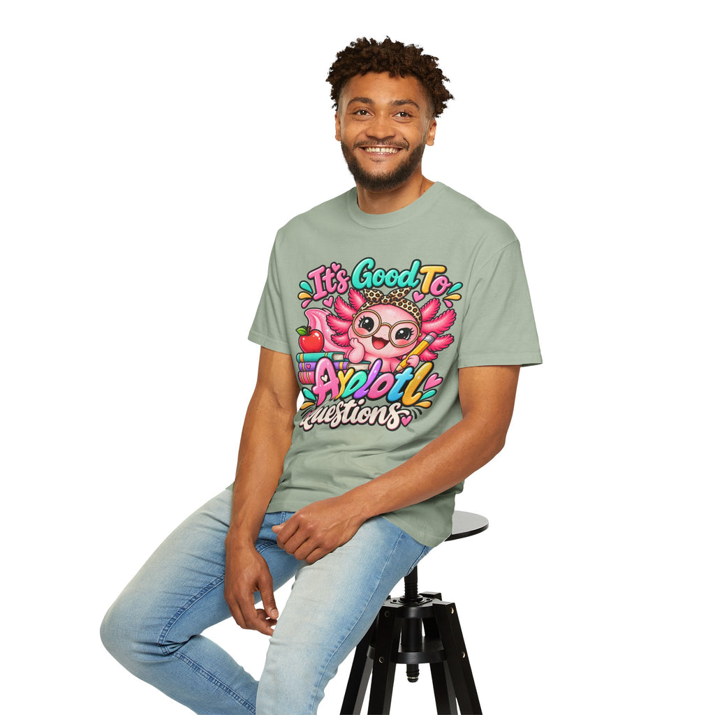 It's Good To Axolotl Questions Brenda Tee | Cute Axolotl Cartoon, Colorful Study Design