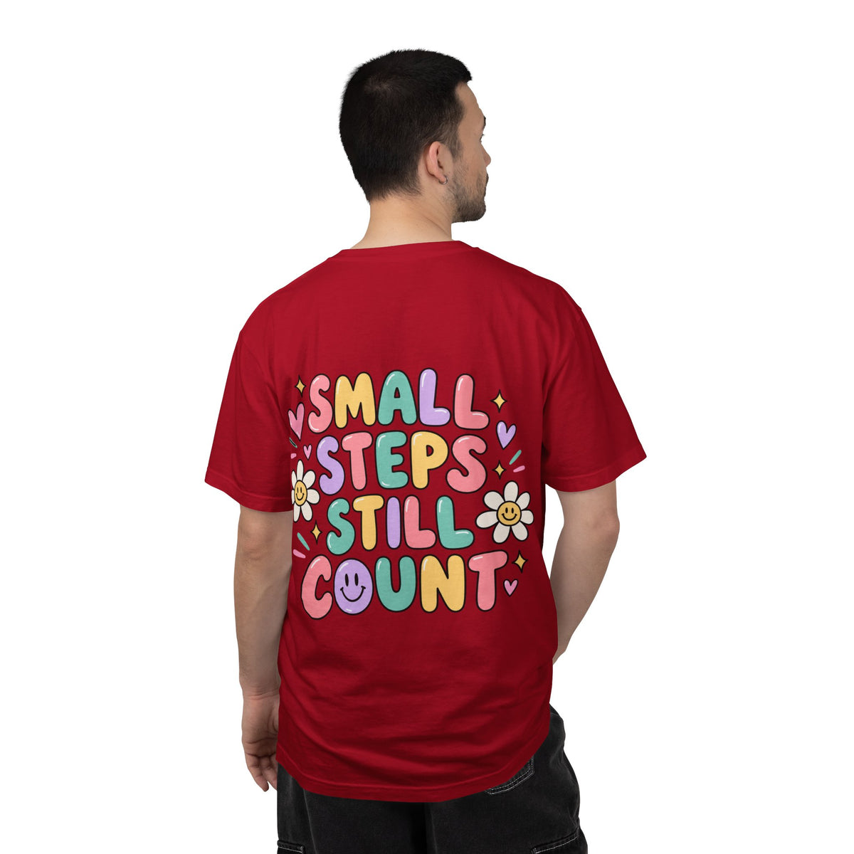 Reinforce the Good small steps still count T-Shirt | Positive Message Tee