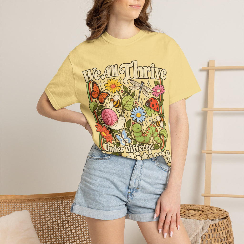 We All Thrive Under Different Conditions T-shirt | Floral Nature Illustration