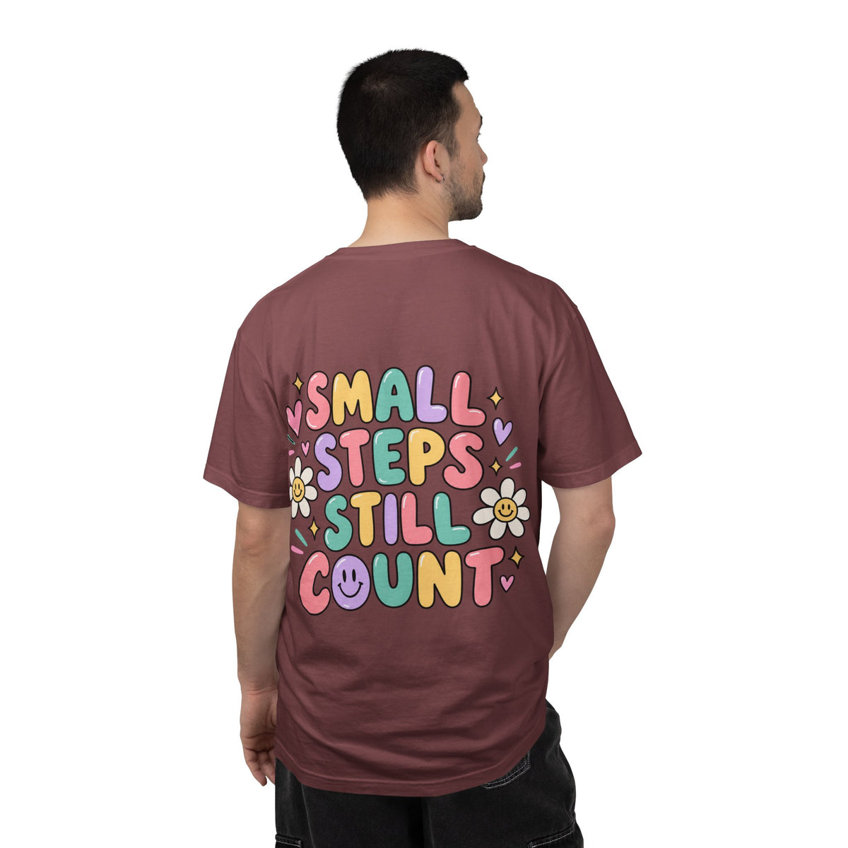 Reinforce the Good small steps still count T-Shirt | Positive Message Tee