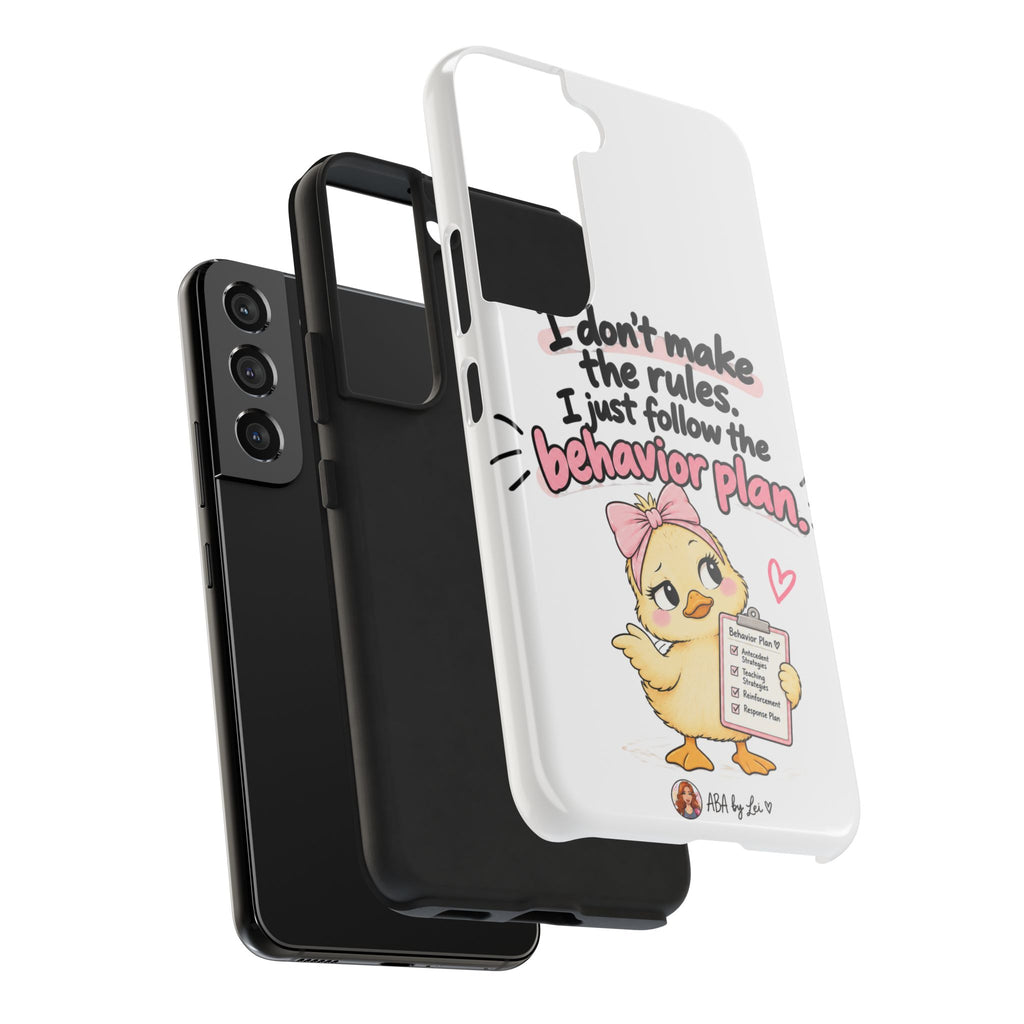 Cute Chick "I Don't Make the Rules" behavior plan phone case | Tough Phone Case