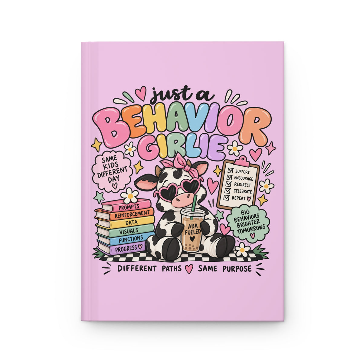Just a Behavior Girlie Hardcover Journal | Pink Lined Notebook
