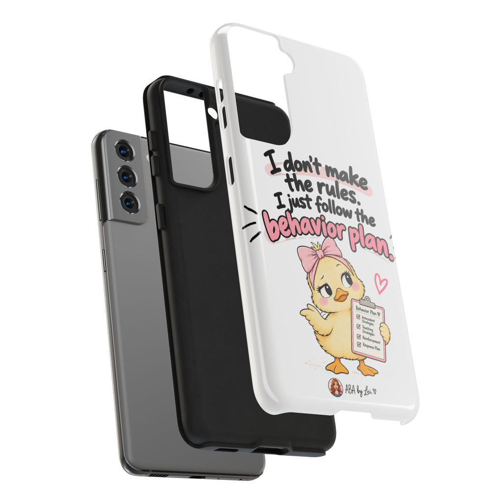 Cute Chick "I Don't Make the Rules" behavior plan phone case | Tough Phone Case