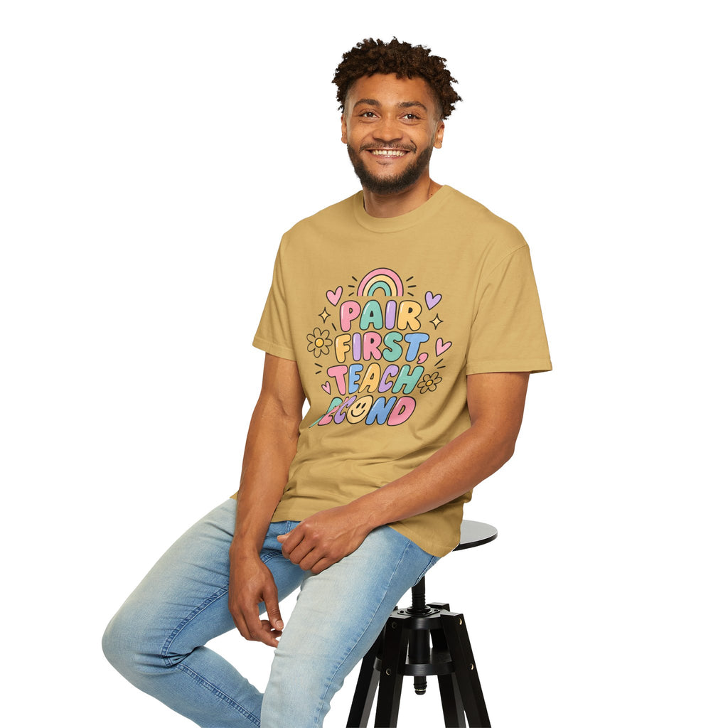 Pair First Teach Second T-Shirt | Cute Rainbow Classroom Design