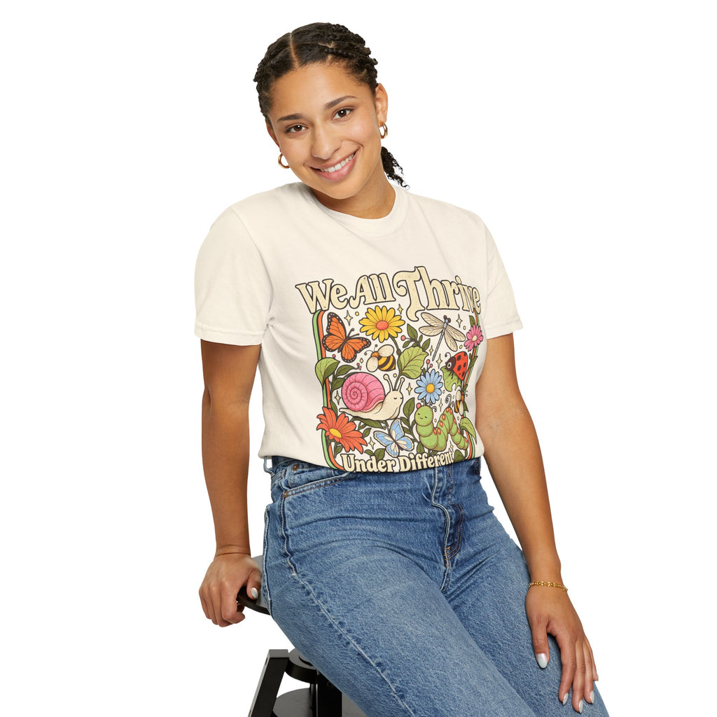 We All Thrive Under Different Conditions T-shirt | Floral Nature Illustration