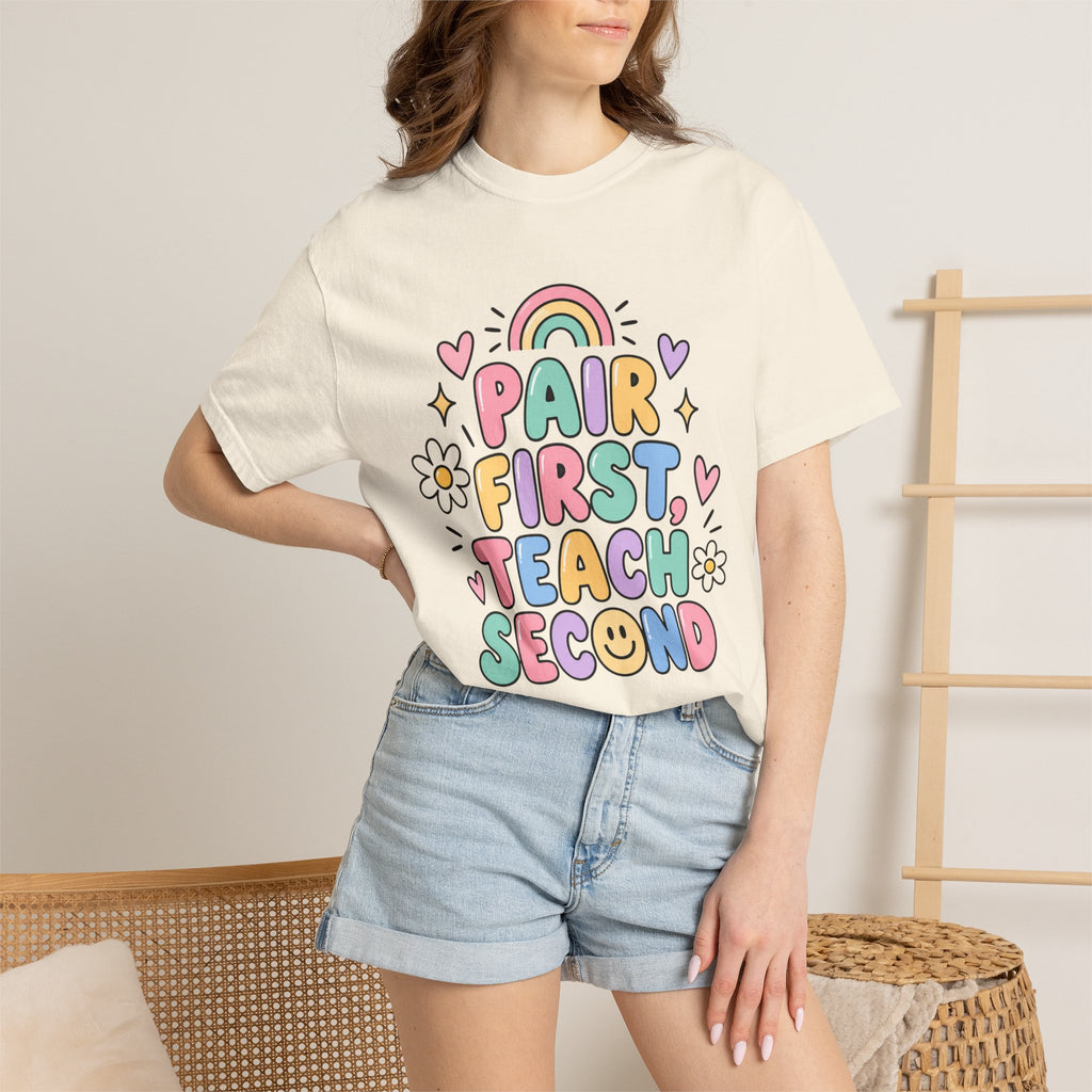 Pair First Teach Second T-Shirt | Cute Rainbow Classroom Design