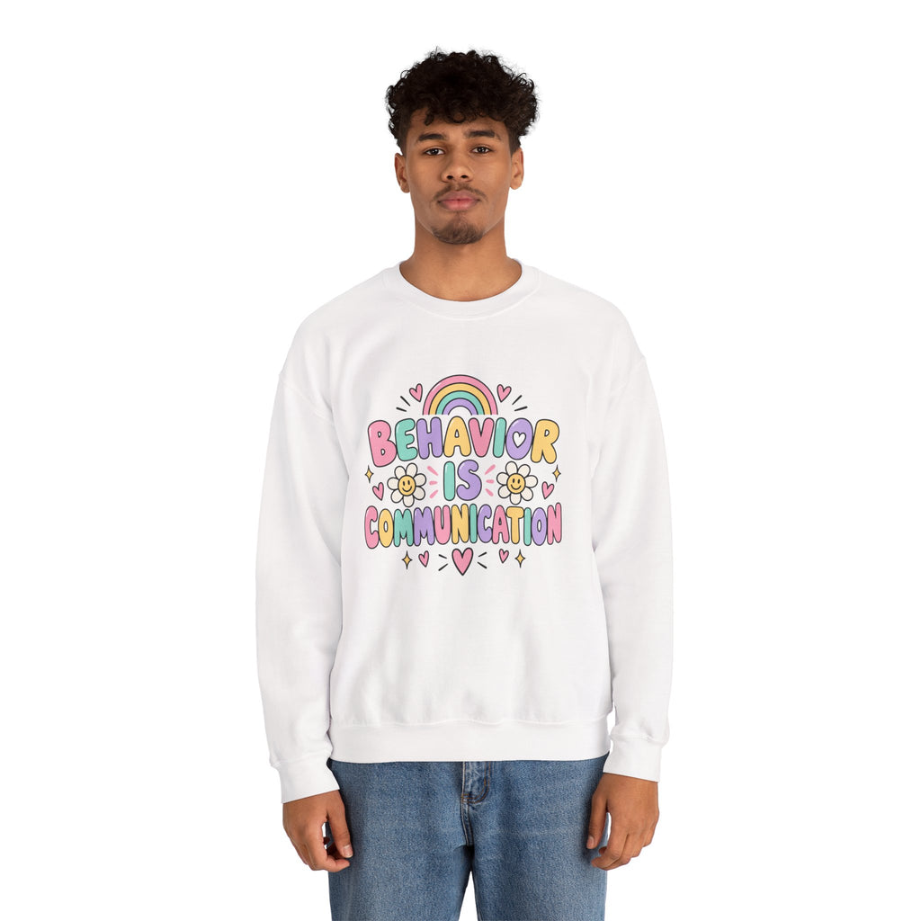 Behavior Is Communication Sweatshirt | Pastel Rainbow Floral Design