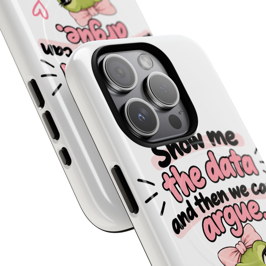 Show Me the Data frog phone case | Tough Magnetic Case