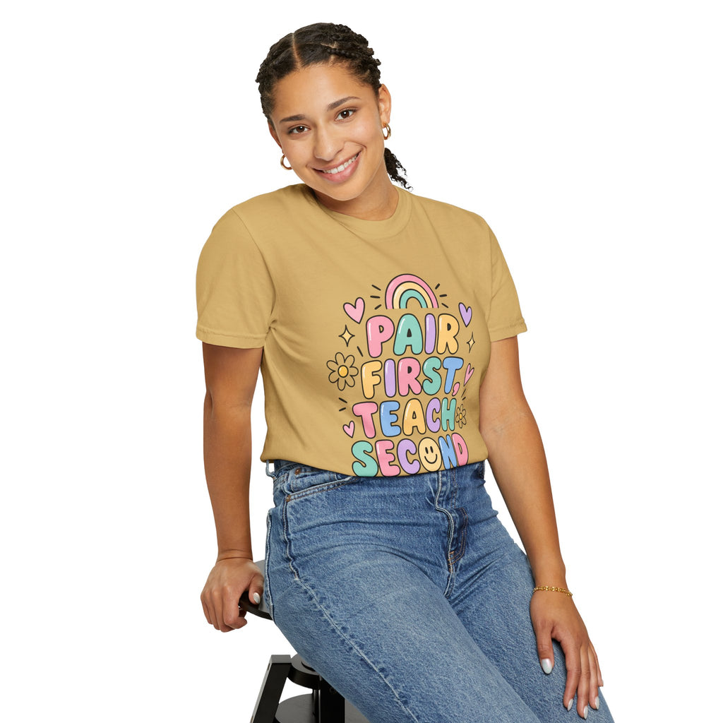 Pair First Teach Second T-Shirt | Cute Rainbow Classroom Design