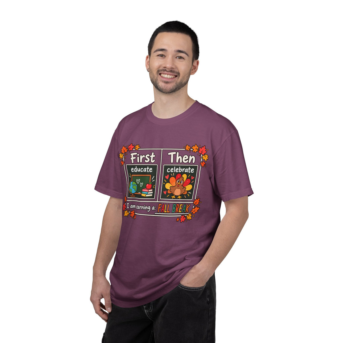 First Educate Then Celebrate fall break T-shirt | Teacher Autumn Design