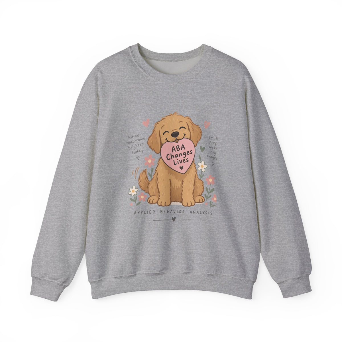 Cute Golden Retriever Holding Heart ABA Changes Lives sweatshirt | Applied Behavior Analysis dog design