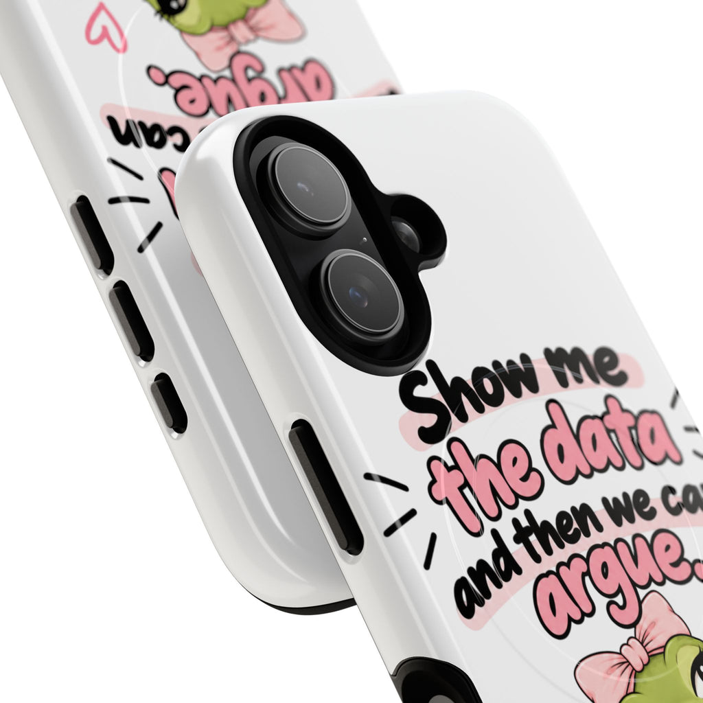 Show Me the Data frog phone case | Tough Magnetic Case