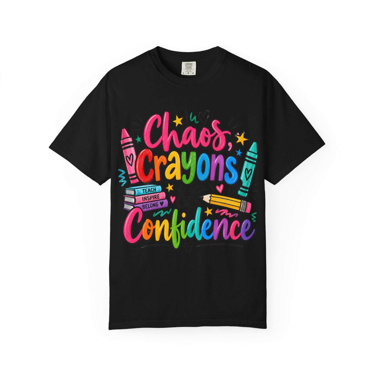 Chaos Crayons & Confidence T-shirt | Colorful Crayon School Art Tee