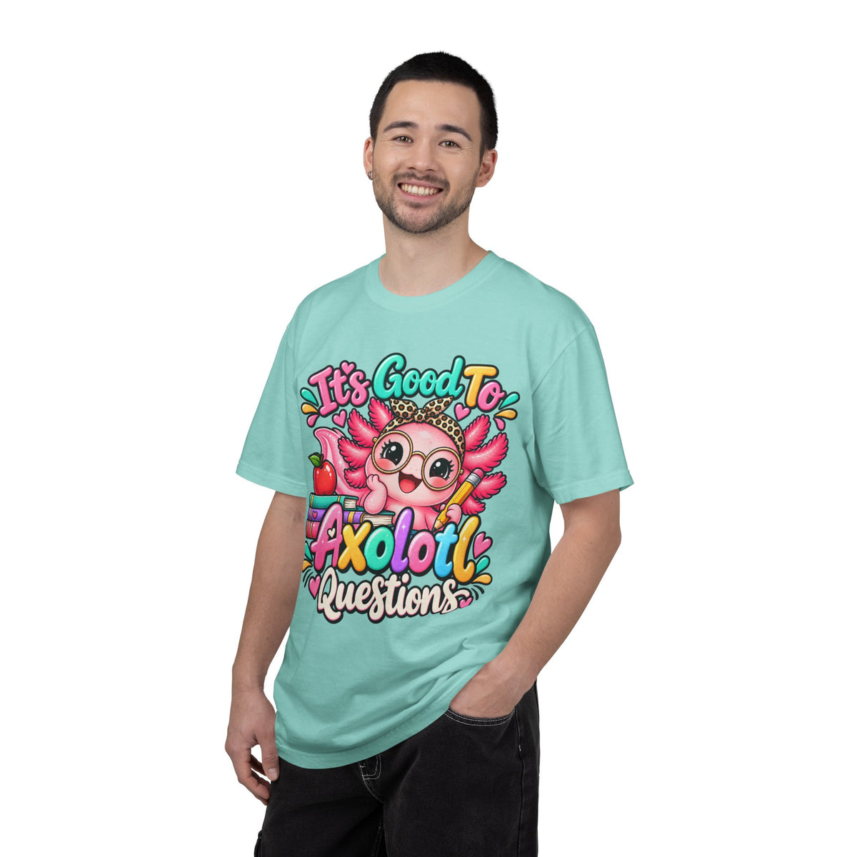 It's Good To Axolotl Questions Brenda Tee | Cute Axolotl Cartoon, Colorful Study Design
