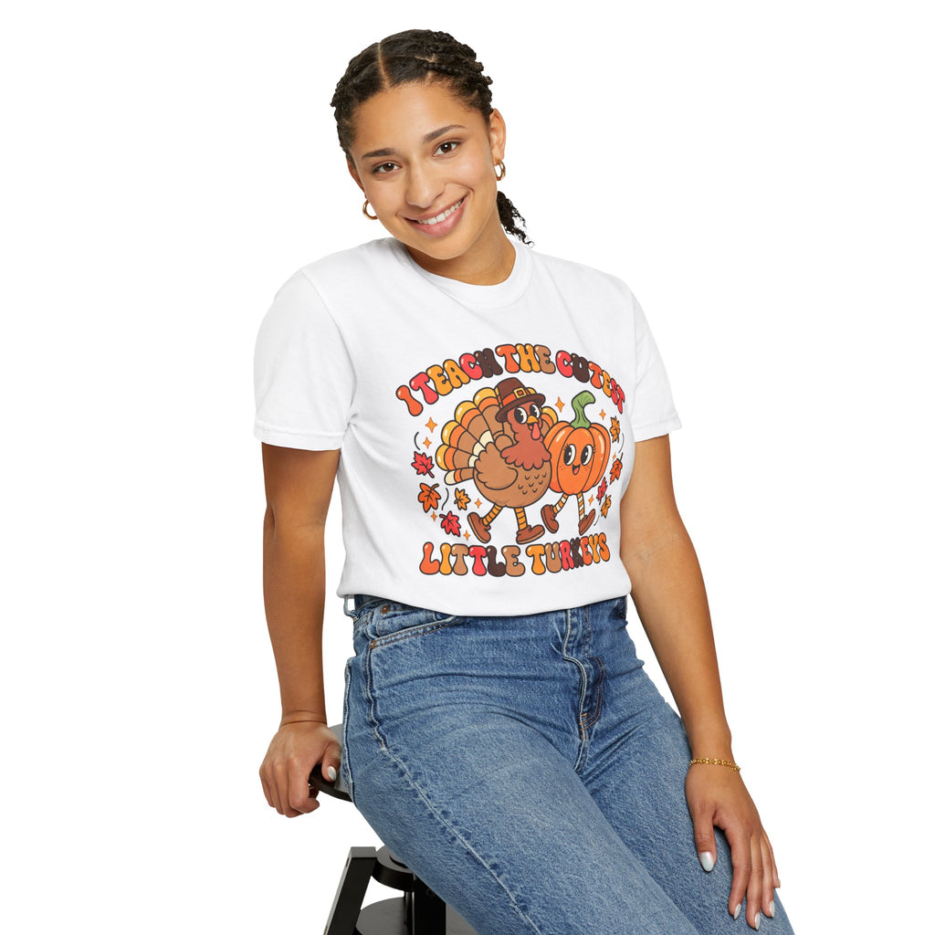 I Teach the Cutest Little Turkeys T-shirt | Thanksgiving Teacher Shirt
