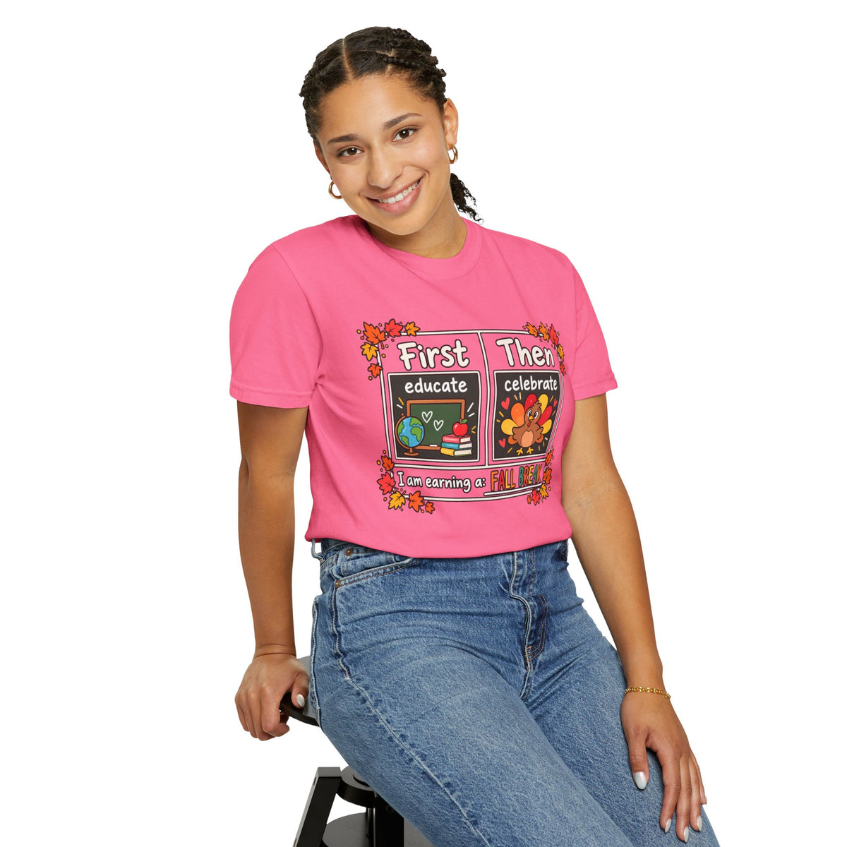 First Educate Then Celebrate fall break T-shirt | Teacher Autumn Design
