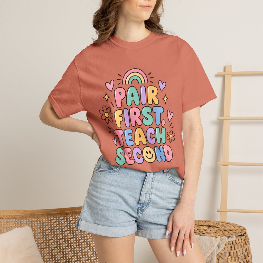 Pair First Teach Second T-Shirt | Cute Rainbow Classroom Design