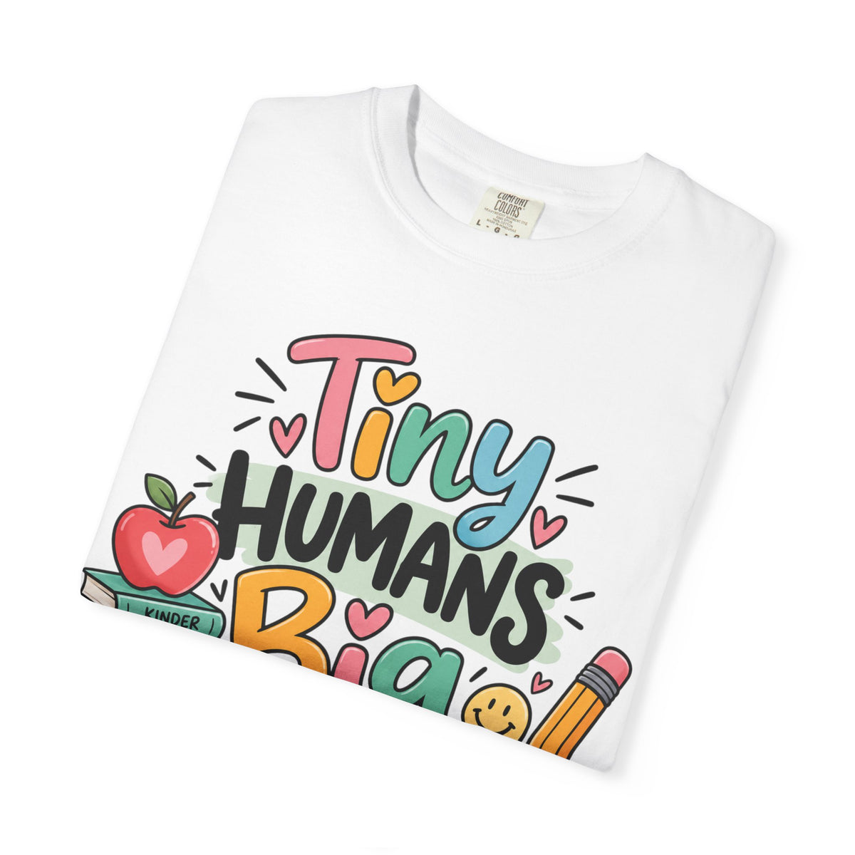 Tiny Humans Big Impact T-shirt | Teacher Kids Classroom Design