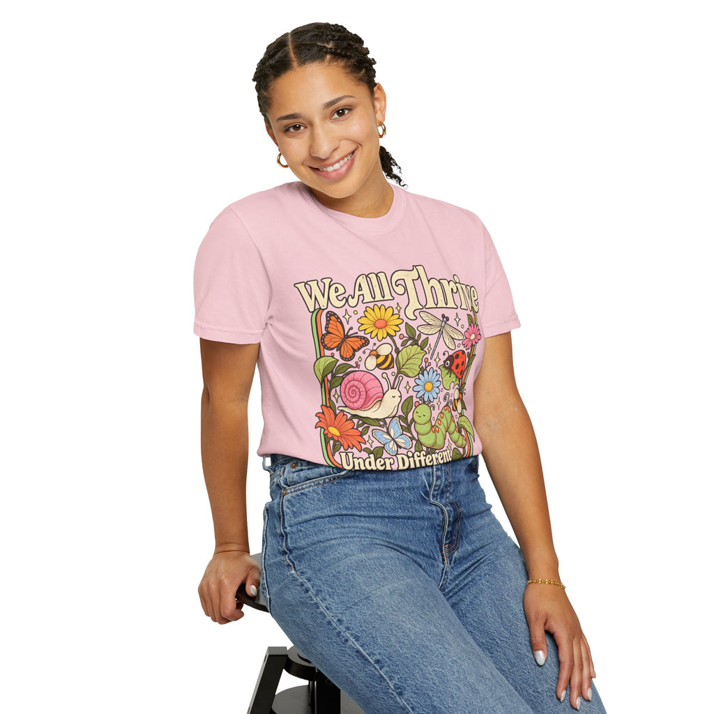 We All Thrive Under Different Conditions T-shirt | Floral Nature Illustration