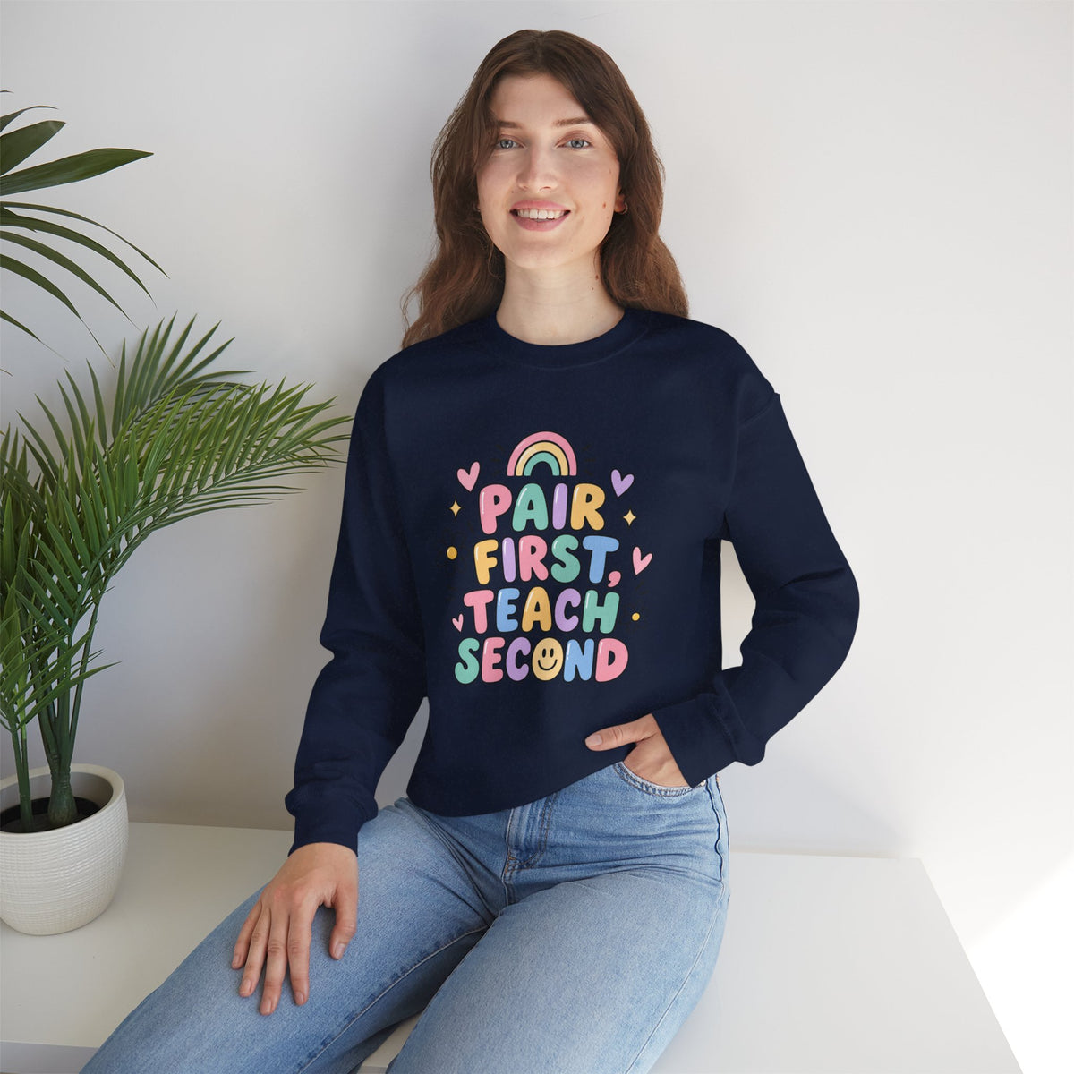 Pair First Teach Second Sweatshirt | Cute Rainbow Teacher Shirt