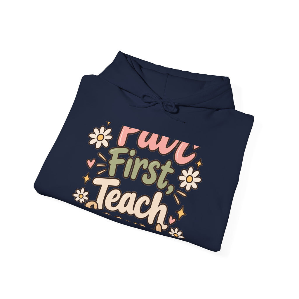 Teacher Hoodie — "But First Teach" Floral Retro Pullover