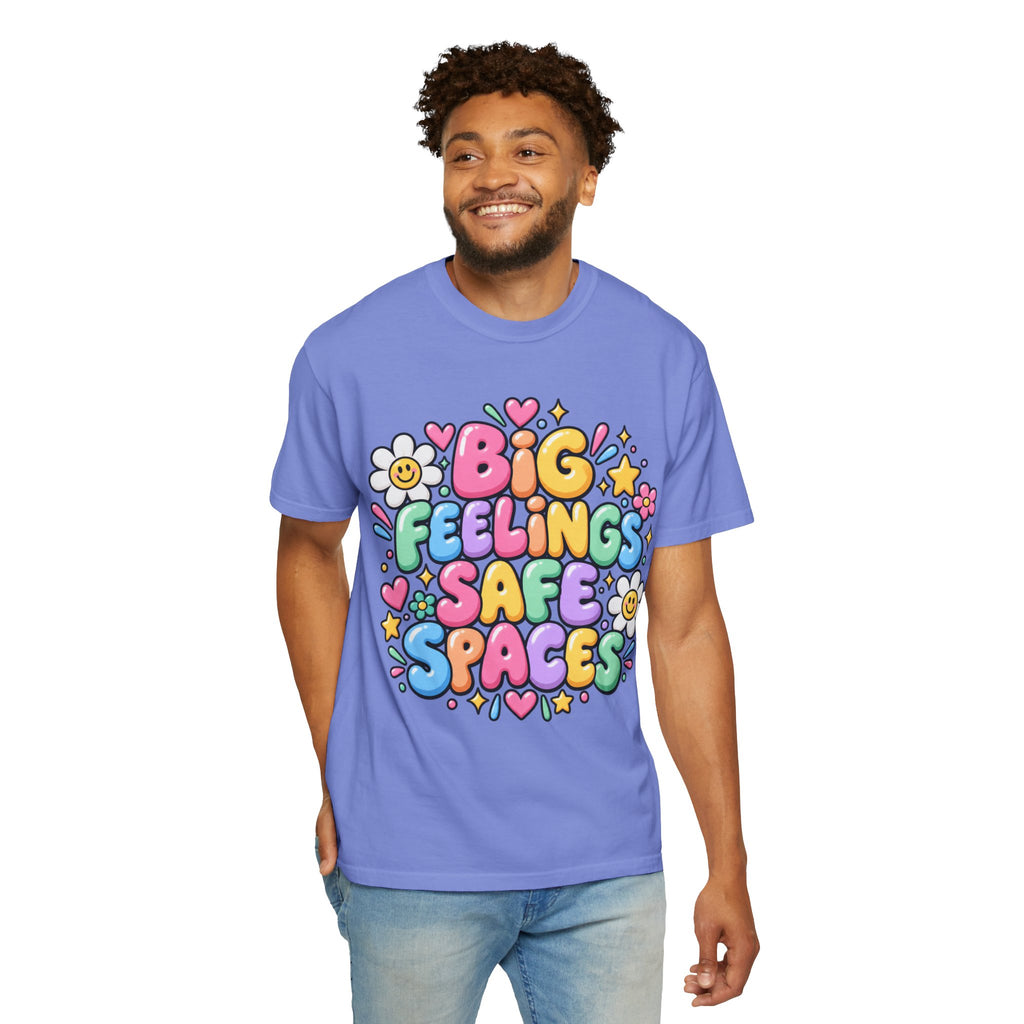 Big Feelings Safe Spaces T-shirt | Pastel Cute Floral Typography