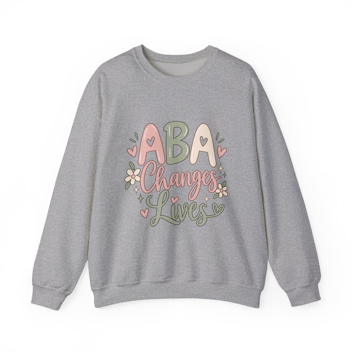 ABA Changes Lives Sweatshirt | Autism Therapy Awareness, Pastel Floral Design