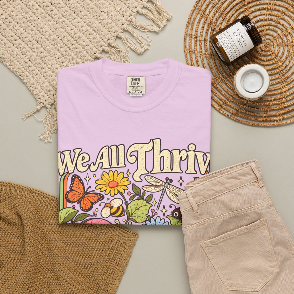 We All Thrive Under Different Conditions T-shirt | Floral Nature Illustration