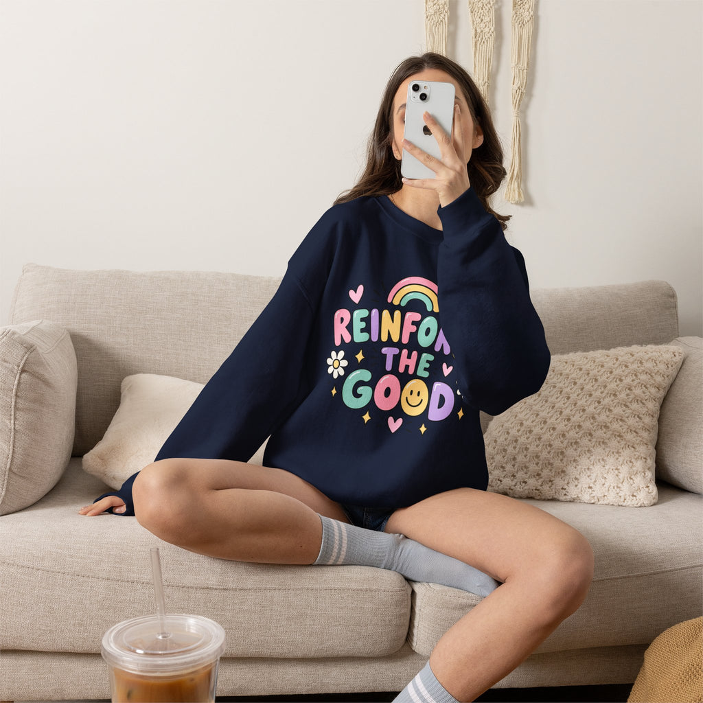 Reinforce the Good Crewneck | Rainbow Heart Daisy Positive Message Sweatshirt