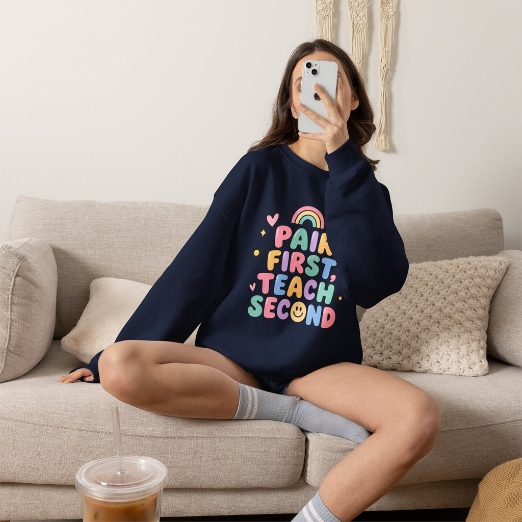 Pair First Teach Second Sweatshirt | Cute Rainbow Teacher Shirt