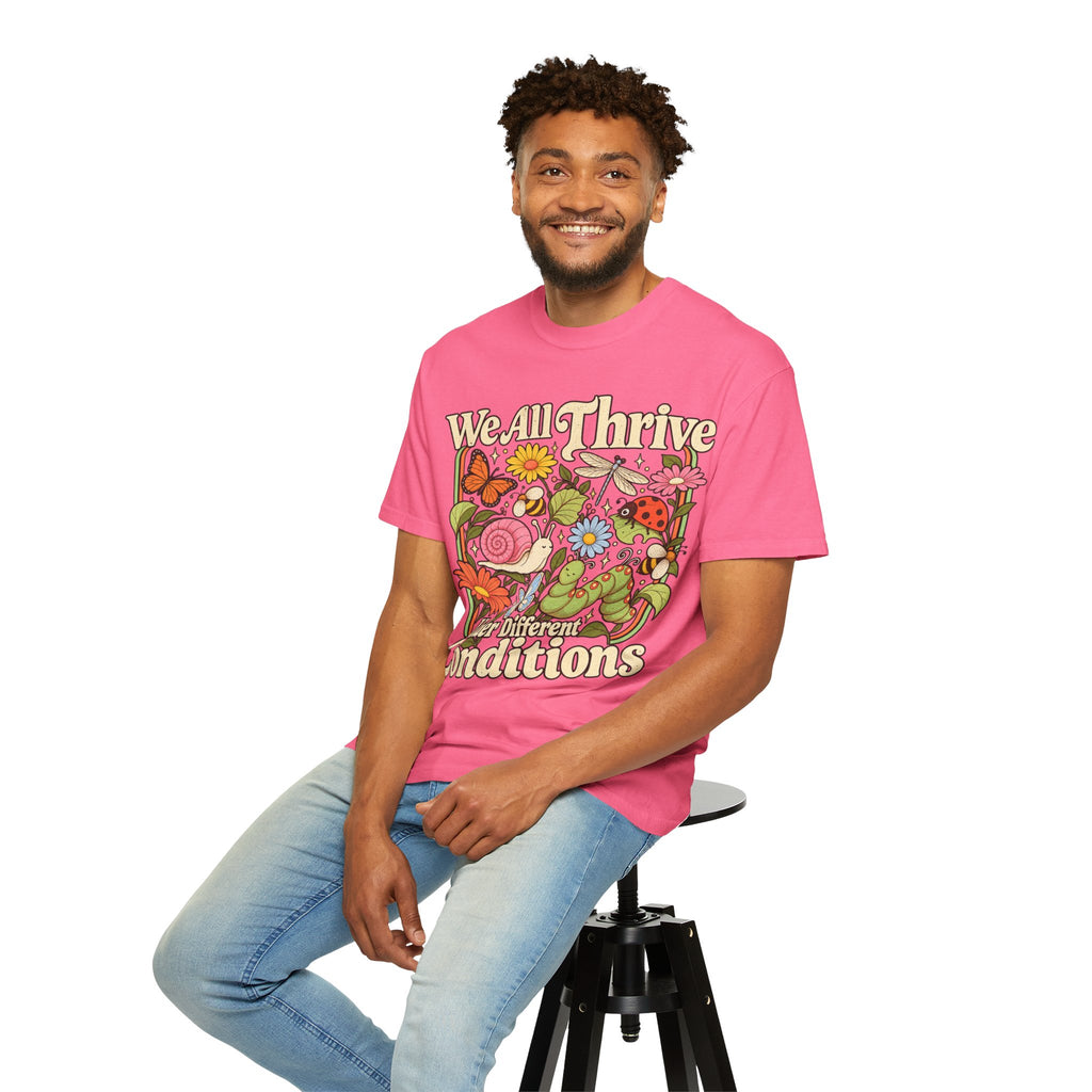 We All Thrive Under Different Conditions T-shirt | Floral Nature Illustration