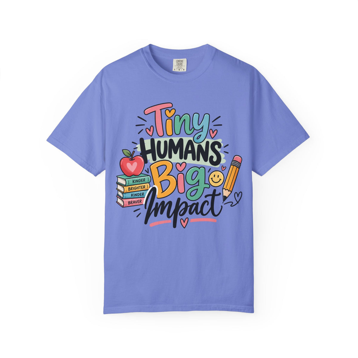 Tiny Humans Big Impact T-shirt | Teacher Kids Classroom Design