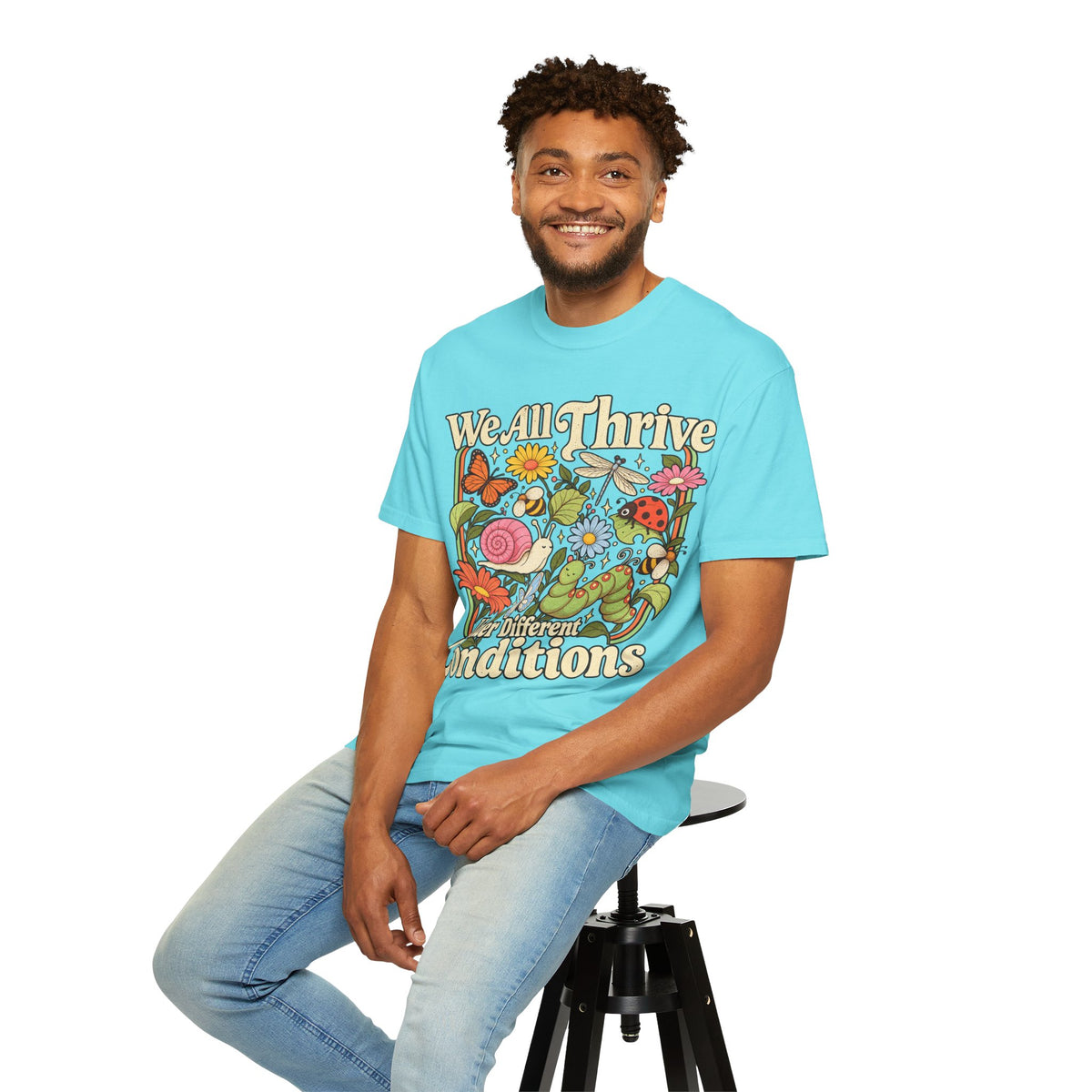 We All Thrive Under Different Conditions T-shirt | Floral Nature Illustration
