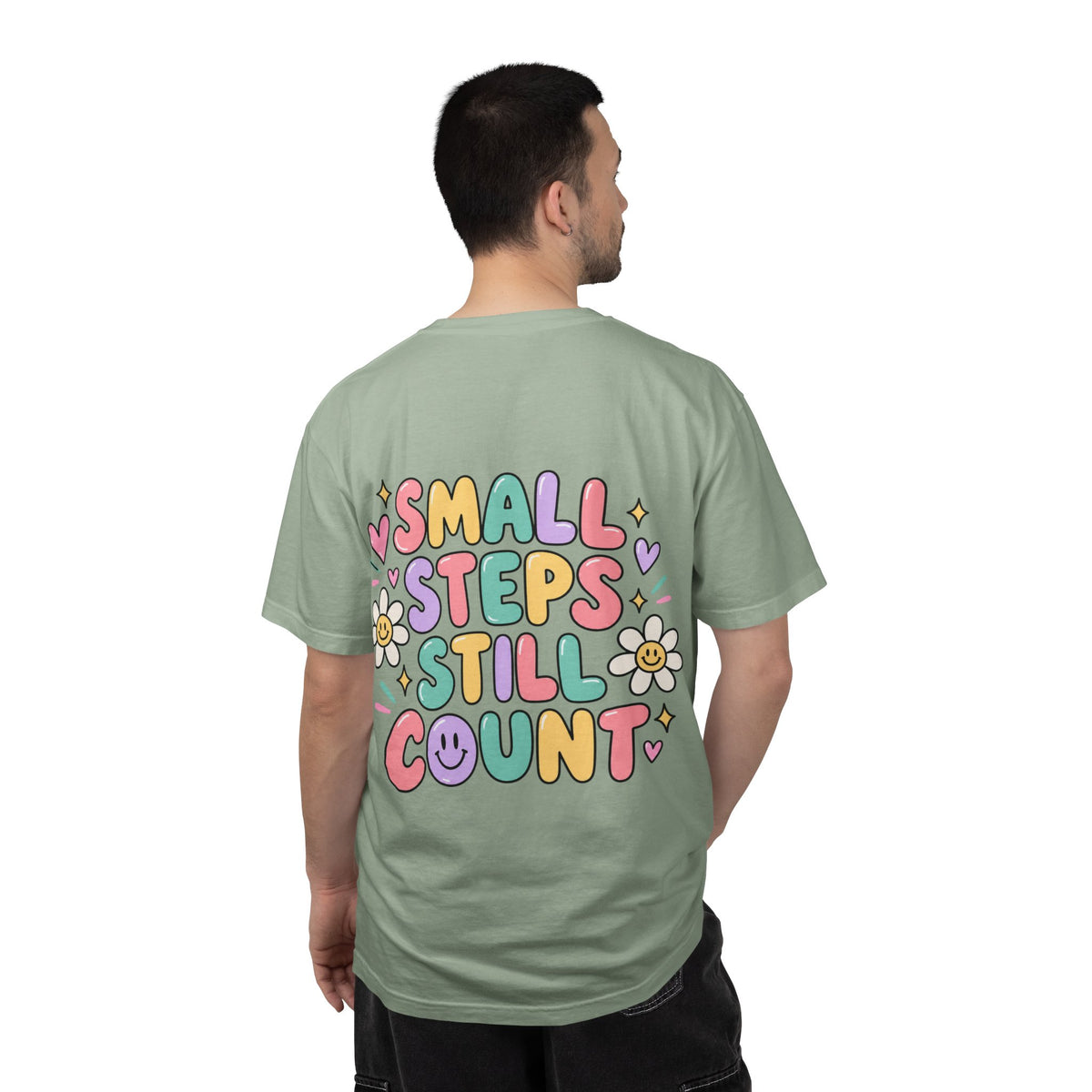 Reinforce the Good small steps still count T-Shirt | Positive Message Tee
