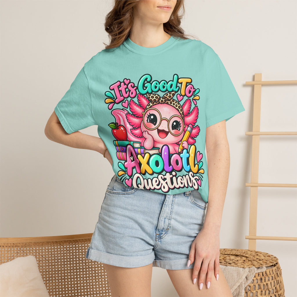 It's Good To Axolotl Questions Brenda Tee | Cute Axolotl Cartoon, Colorful Study Design