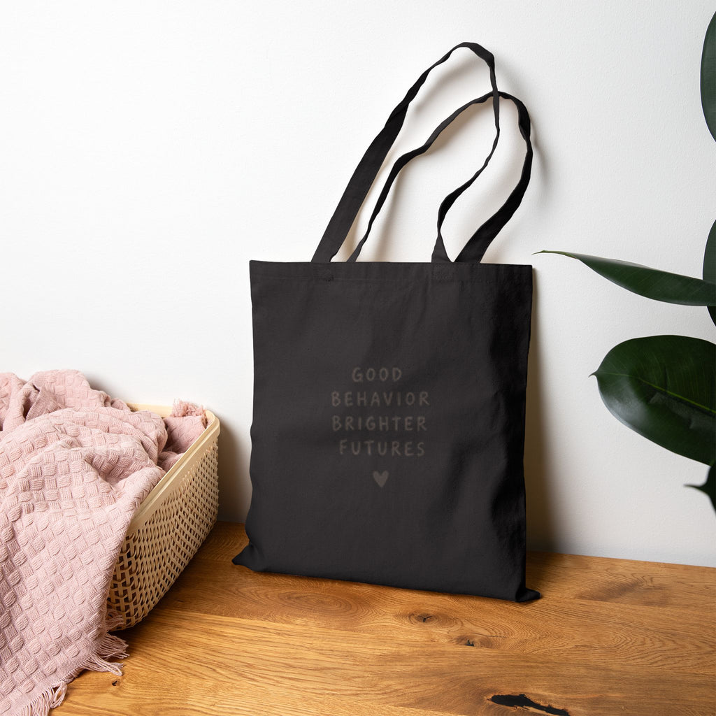 Good Behavior Brighter Futures tote bag | canvas school teacher tote