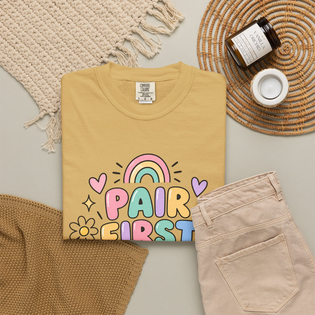Pair First Teach Second T-Shirt | Cute Rainbow Classroom Design