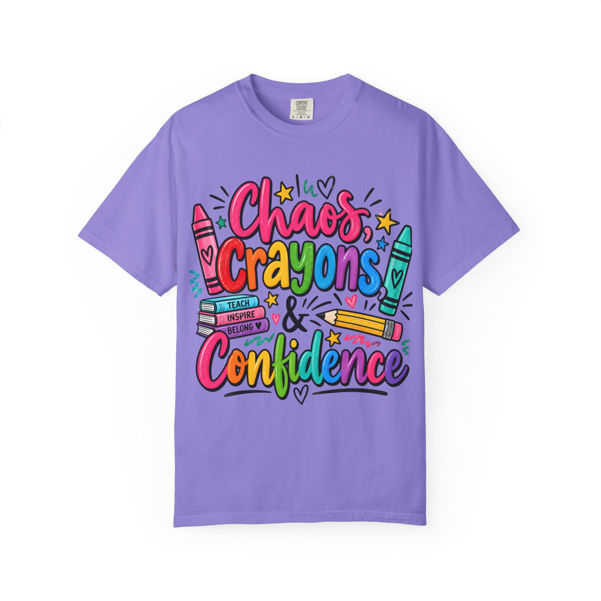Chaos Crayons & Confidence T-shirt | Colorful Crayon School Art Tee